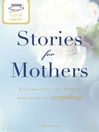 A Cup of Comfort Stories for Mothers (eBook): Celebrating the Women Who Gave Us Everything